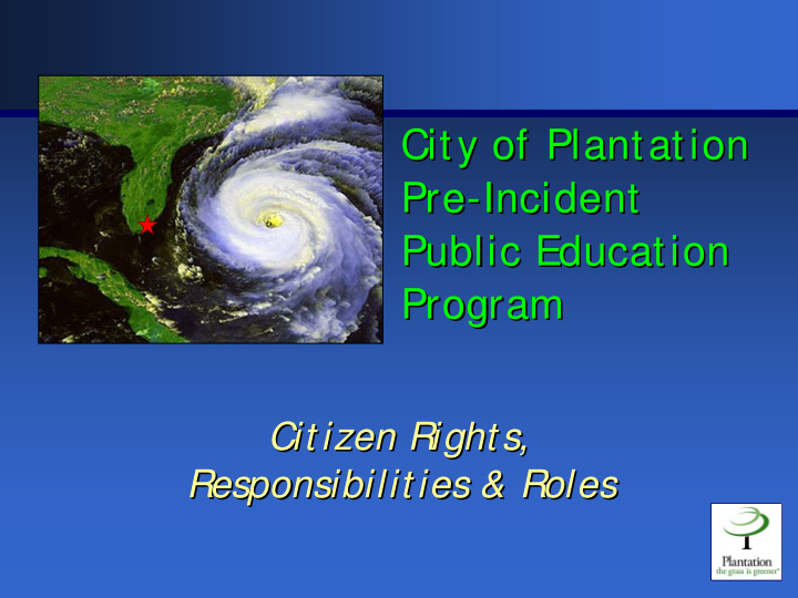 city of plantation city of plantation pre incident