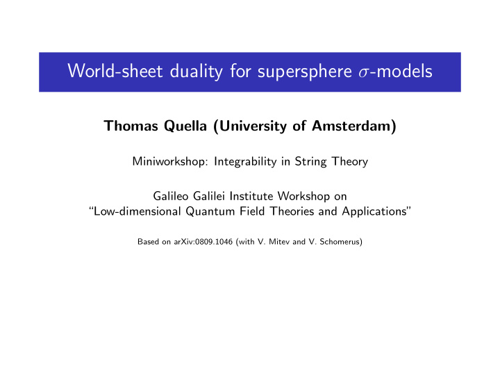 world sheet duality for supersphere models