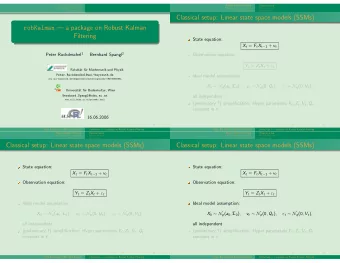 Classical setup: Linear state space models (SSMs) robKalman  a package on Robust Kalman