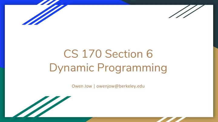 cs 170 section 6 dynamic programming