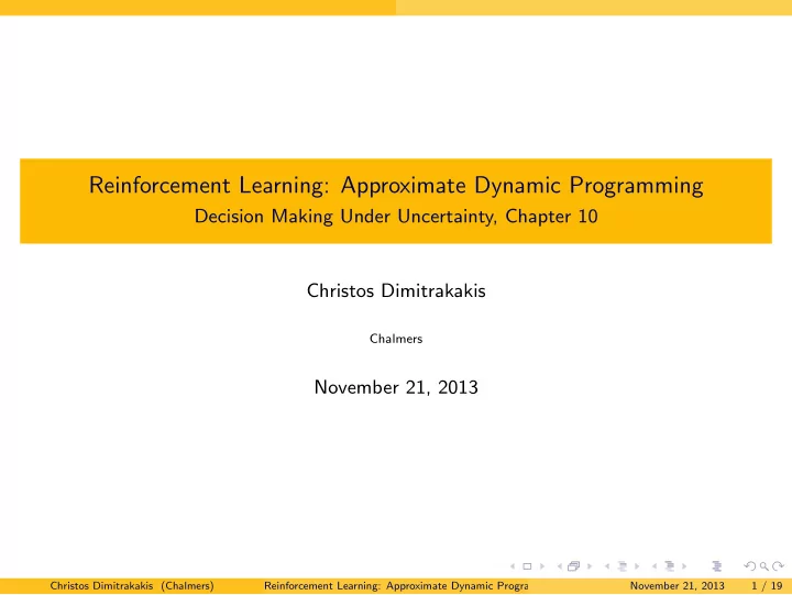 reinforcement learning approximate dynamic programming