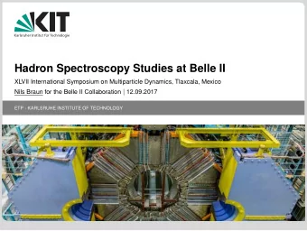 Hadron Spectroscopy Studies at Belle II  XLVII International Symposium on Multiparticle Dynamics,