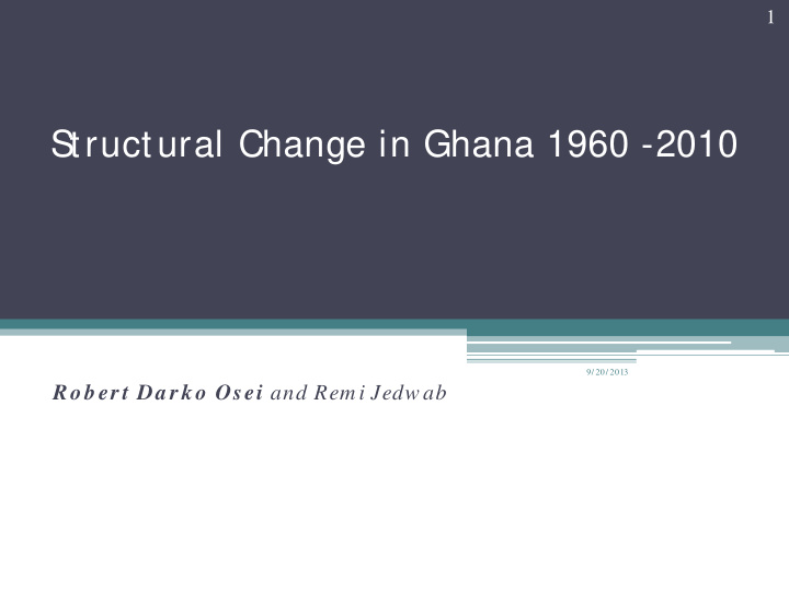 structural change in ghana 1960 2010