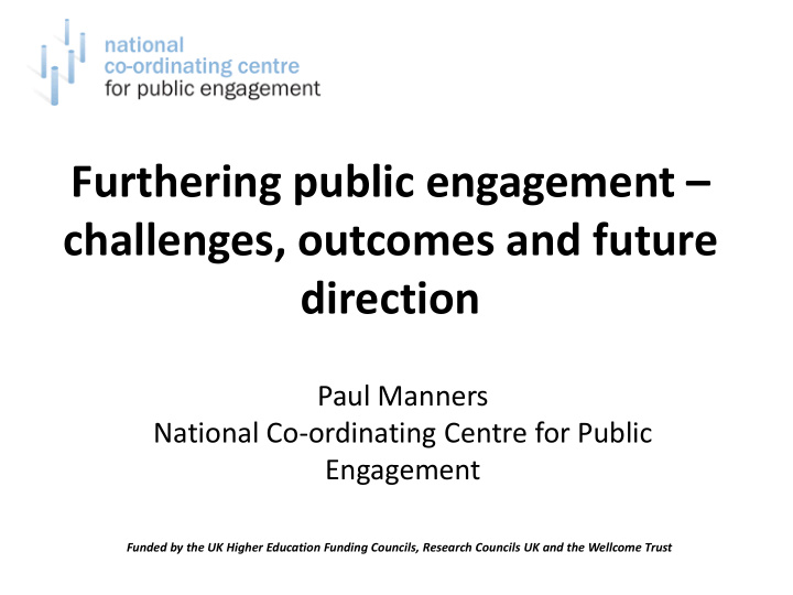 furthering public engagement challenges outcomes and