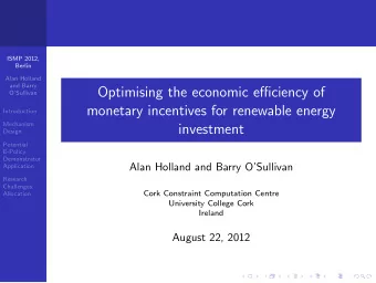 Optimising the economic e ffi ciency of  OSullivan  monetary incentives for renewable energy