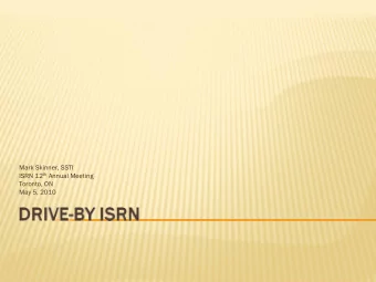 Mark Skinner, SSTI ISRN 12 th Annual Meeting  Toronto, ON  May 5, 2010  Policy  Policy