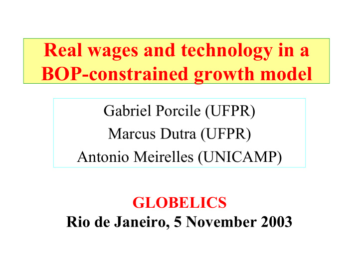 real wages and technology in a bop constrained growth
