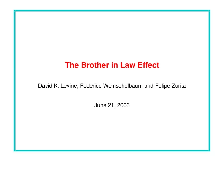the brother in law effect