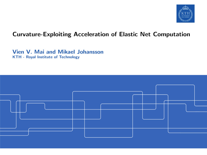 curvature exploiting acceleration of elastic net