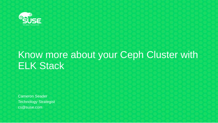know more about your ceph cluster with elk stack