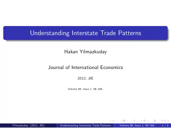 Understanding Interstate Trade Patterns  Hakan Yilmazkuday  Journal of International Economics