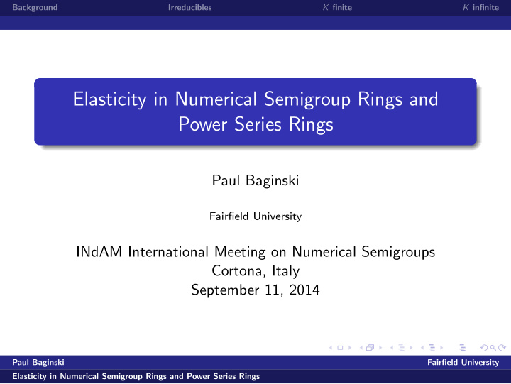 elasticity in numerical semigroup rings and power series