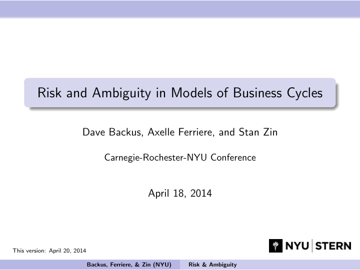 risk and ambiguity in models of business cycles
