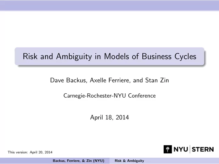 risk and ambiguity in models of business cycles