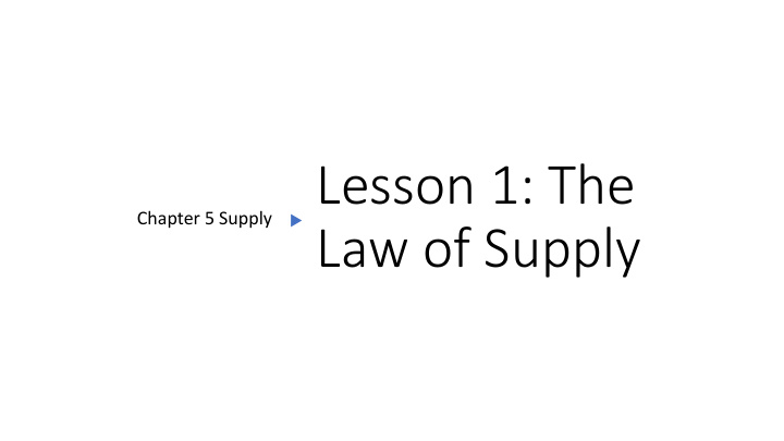 law of supply bellringer