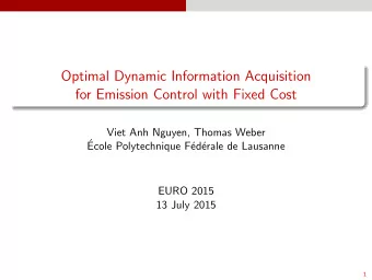 Optimal Dynamic Information Acquisition  for Emission Control with Fixed Cost  Viet Anh Nguyen,