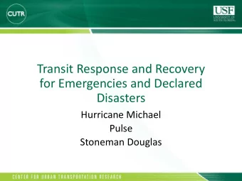 Transit Response and Recovery  for Emergencies and Declared  Disasters  Hurricane Michael  Pulse