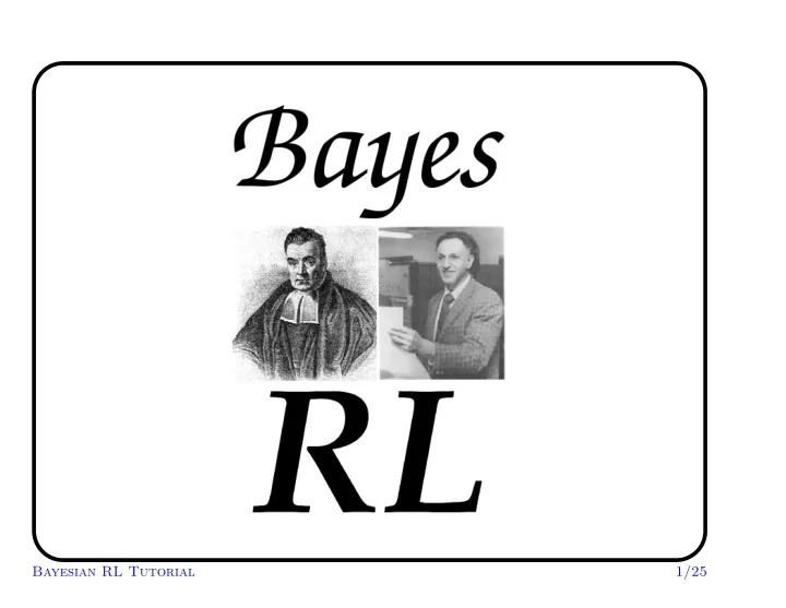 bayesian rl tutorial 1 25 gaussian process temporal