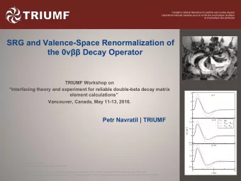 SRG and Valence-Space Renormalization of the 0  Decay Operator  TRIUMF Workshop on