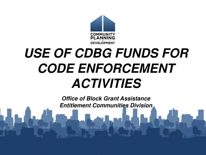 use of cdbg funds for code enforcement activities
