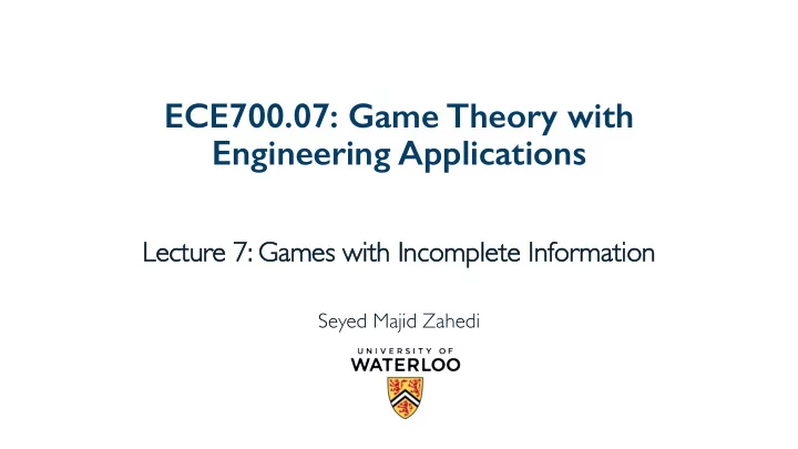ece700 07 game theory with engineering applications