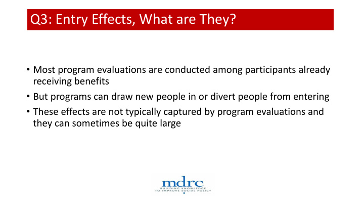 q3 entry effects what are they