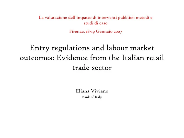 entry regulations and labour market outcomes evidence