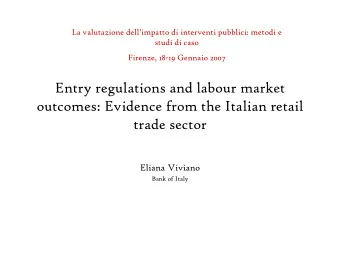 Entry regulations and labour market  outcomes: Evidence from the Italian retail  trade sector