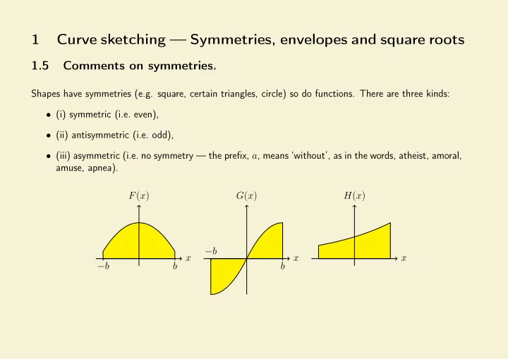 1 curve sketching symmetries envelopes and square roots