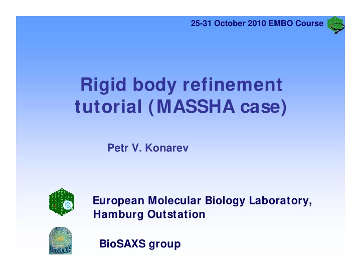 rigid body refinement tutorial massha case