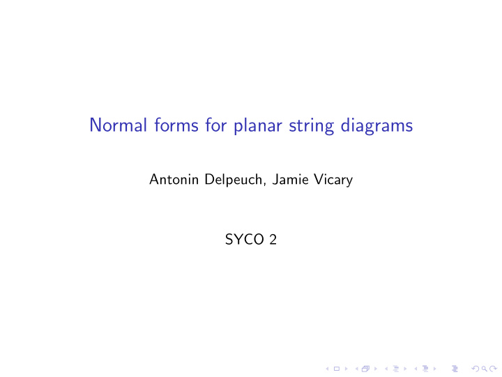 normal forms for planar string diagrams