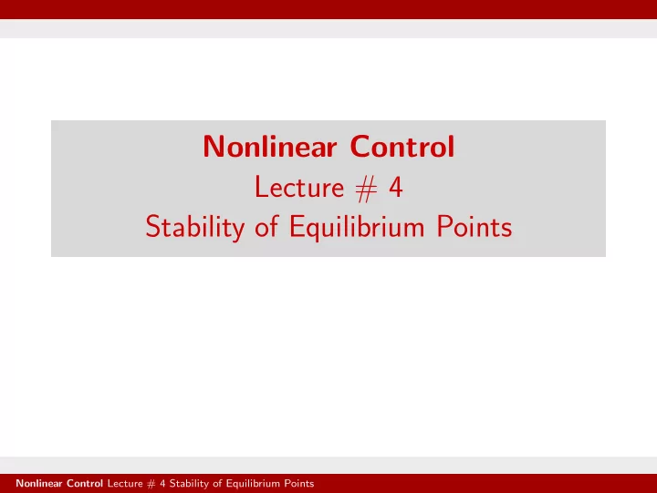 nonlinear control lecture 4 stability of equilibrium