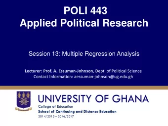 Applied Political Research  Session 13: Multiple Regression Analysis Lecturer: Prof. A.