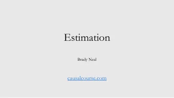 Estimation  Brady Neal  causalcourse.com  &lt;latexit
