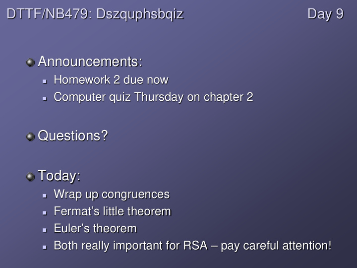 dttf nb479 dszquphsbqiz day 9 announcements