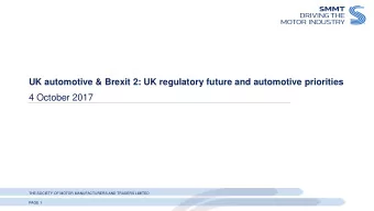 4 October 2017  THE SOCIETY OF MOTOR MANUFACTURERS AND TRADERS LIMITED  PAGE 1  During