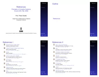 Outline  References  References  References  References  Principles of Complex Systems  Course 300,