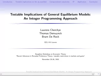 Testable Implications of General Equilibrium Models:  An Integer Programming Approach  Laurens