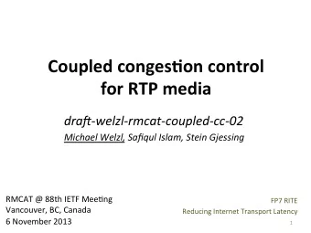 Coupled  conges-on  control    for  RTP  media