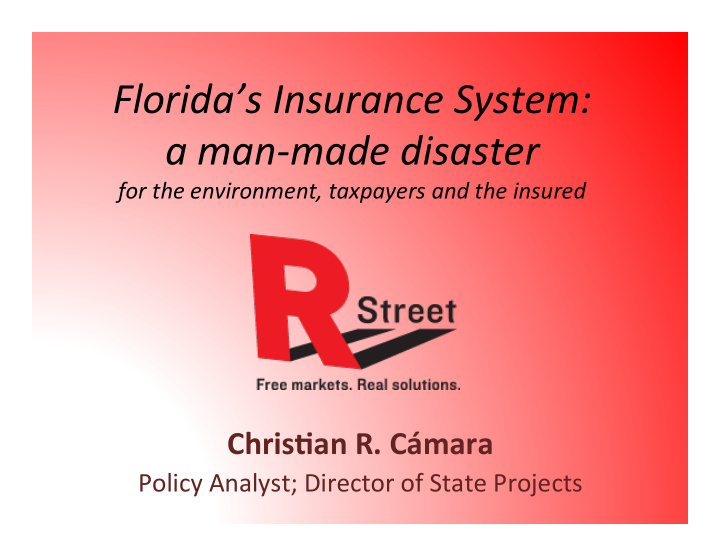 florida s insurance system a man made disaster