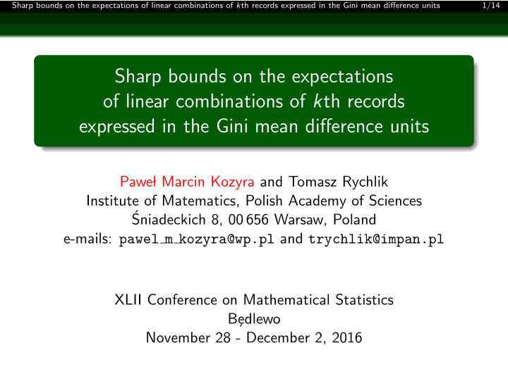 sharp bounds on the expectations of linear combinations