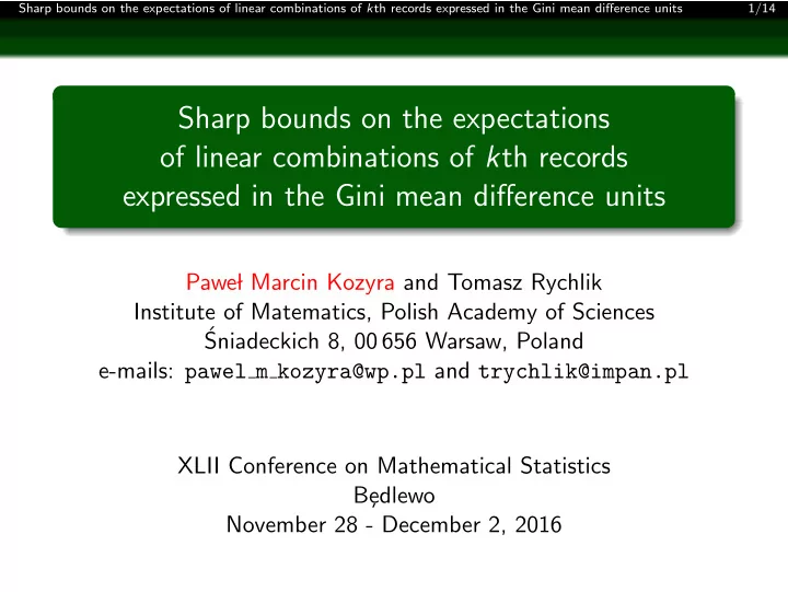 sharp bounds on the expectations of linear combinations