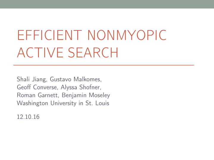 efficient nonmyopic active search