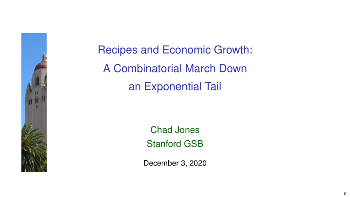 recipes and economic growth a combinatorial march down an