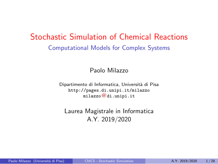 stochastic simulation of chemical reactions