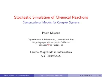 Stochastic Simulation of Chemical Reactions  Computational Models for Complex Systems  Paolo