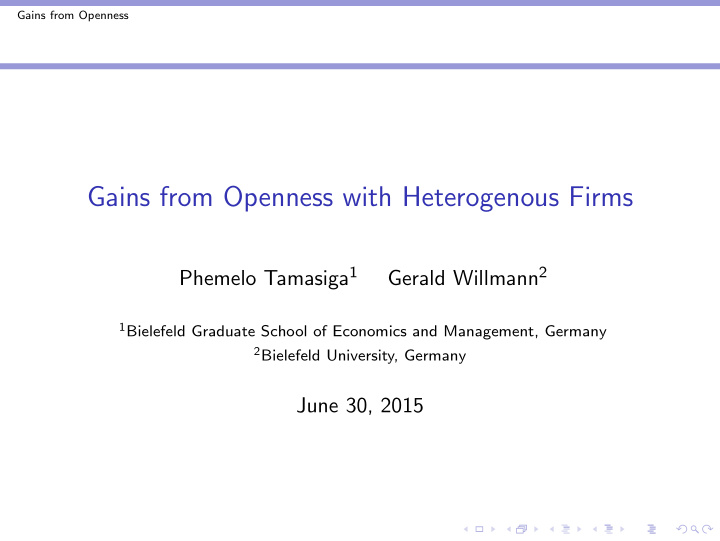 gains from openness with heterogenous firms