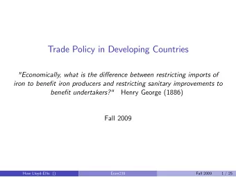 Trade Policy in Developing Countries  &quot;Economically, what is the dierence between