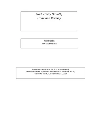 Productivity Growth,  Trade and Poverty Will Martin  The World Bank  Presentation delivered at the