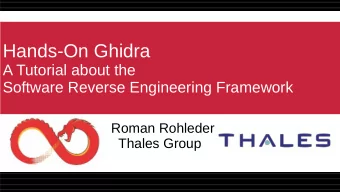 Hands-On Ghidra  A Tutorial about the  Software Reverse Engineering Framework  Roman Rohleder
